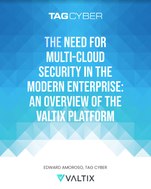 TAG CYBER: THE NEED FOR MULTI-CLOUD SECURITY IN THE MODERN ENTERPRISE